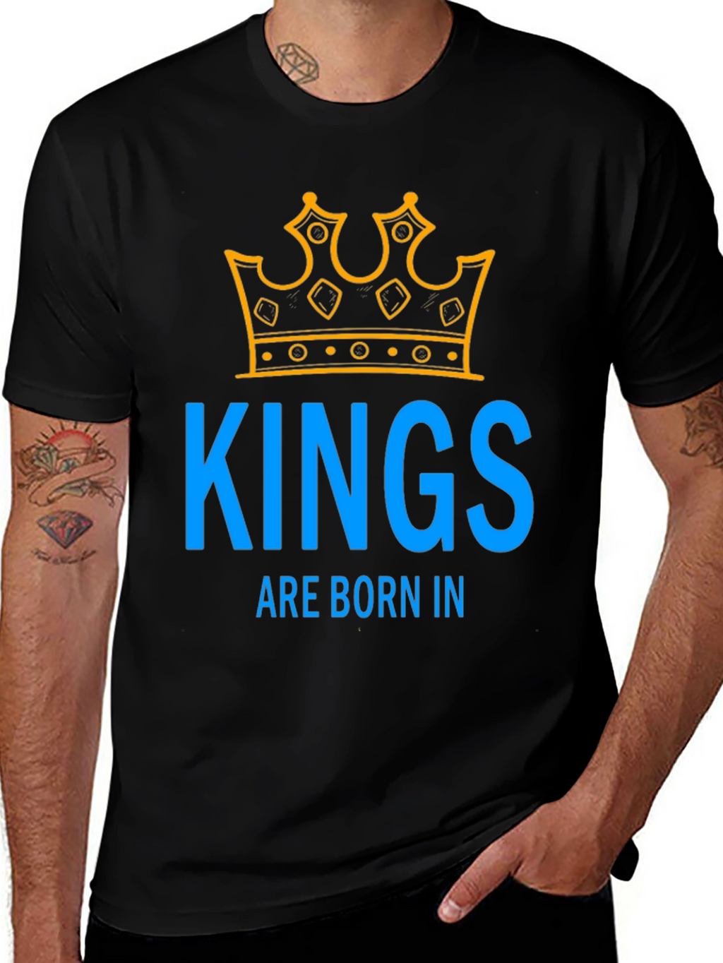 Kings Are Born In T-Shirt