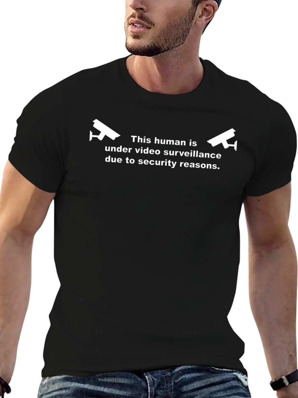 Under Video Surveillance Funny T-Shirt