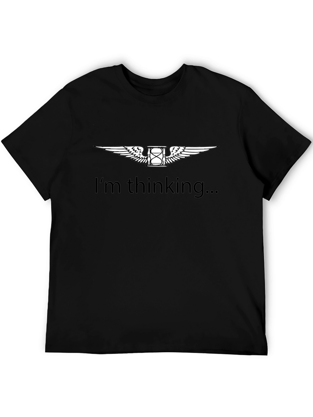 Im Thinking T-Shirt - Sand Timer Design