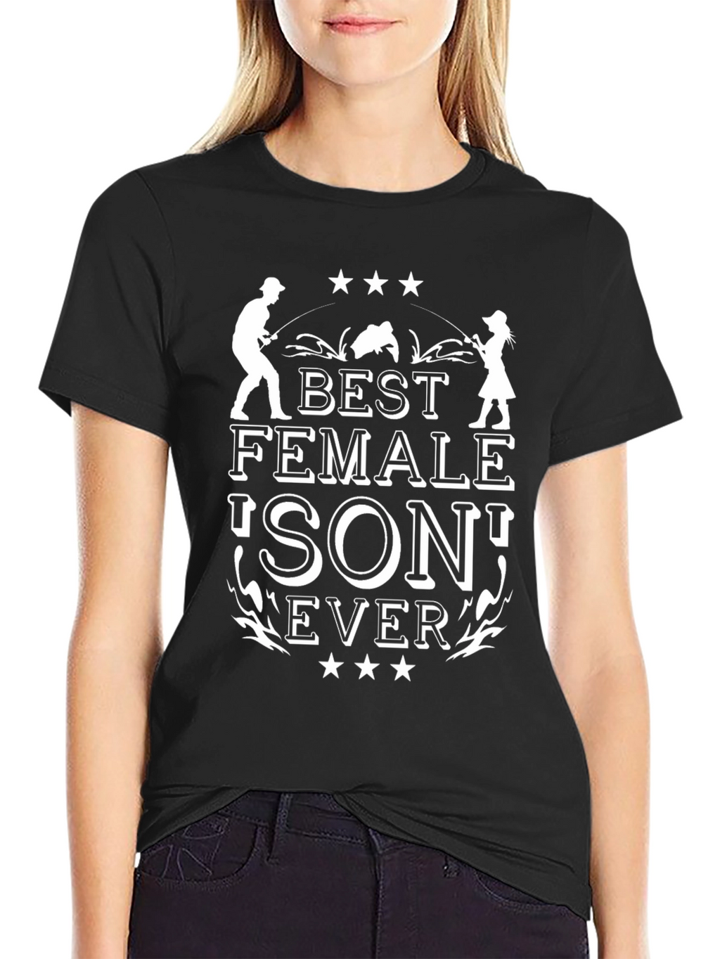 Best Female Son Ever T-Shirt - Fishing Design