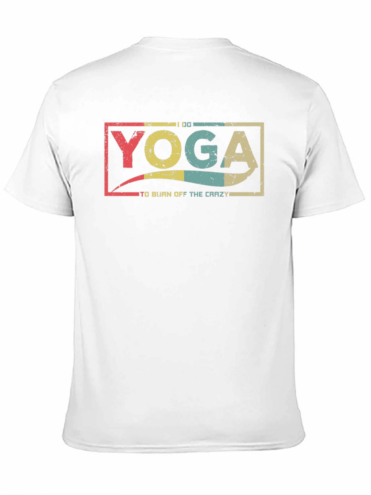Yoga To Burn Off The Crazy Black T-Shirt