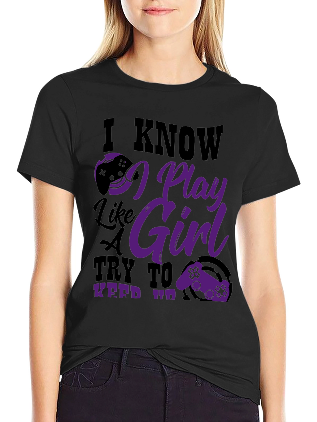 I Know I Play Like a Girl Graphic Tee