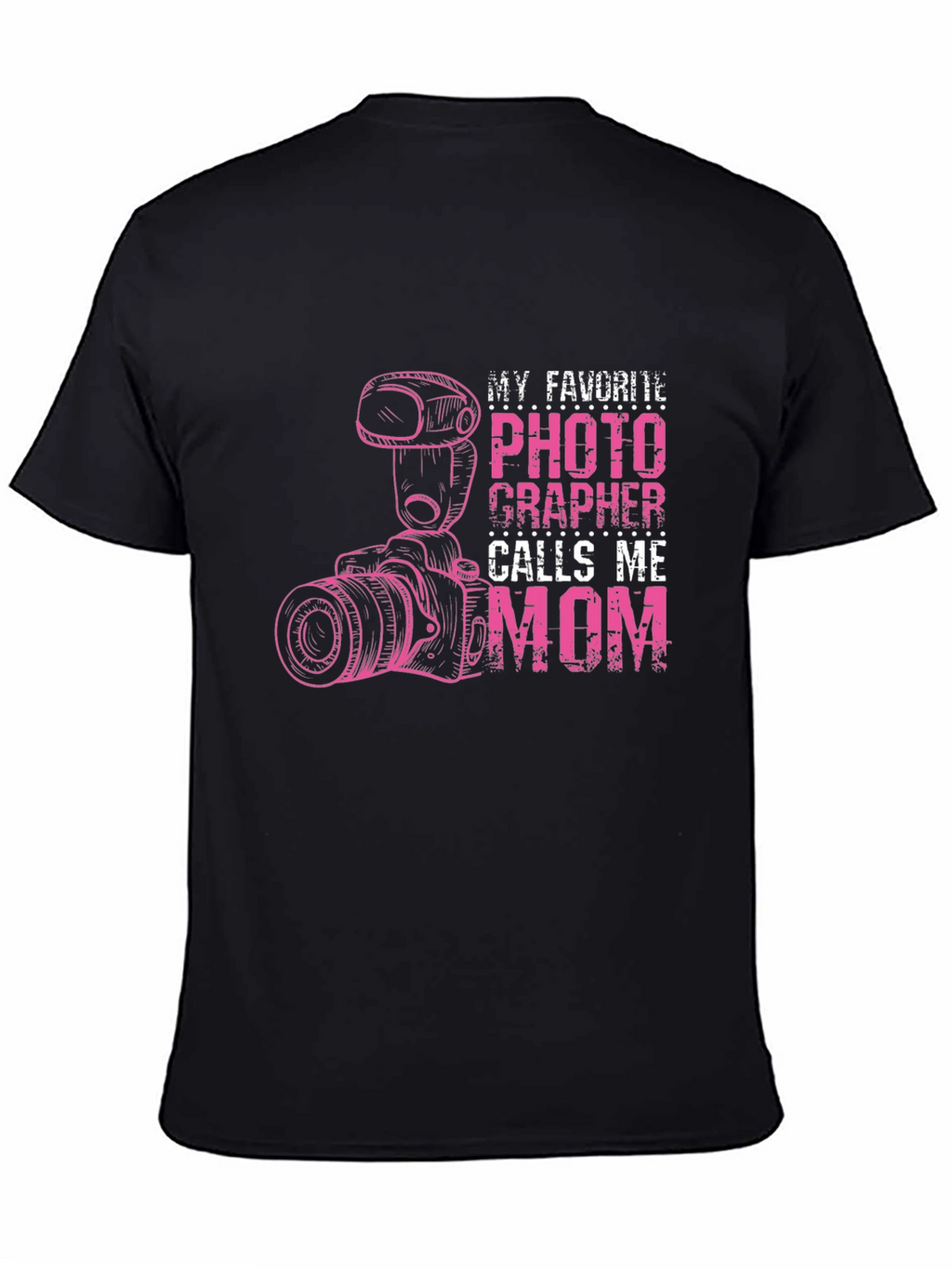Photographer Mom T-Shirt - Black Graphic Tee